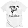Funny Psychology Brain Keep Talking Im Diagnosing You T Shirts Graphic Cotton Streetwear Short Sleeve O-Neck Harajuku T-shirt