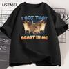 I Got That Beast In Me Funny Rock Hyrax Meme T-shirts for Men Women Silly Dank Memes T Shirt Funny Sayings Trendy Streetwear