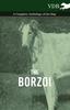 Книга The Borzoi - A Complete Anthology of the Dog -