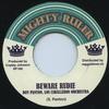 7inch Record ROY PANTON, LOS CABALLEROS ORCHESTR - Beware Rudie / Not Nosh RF166 Mighty Ruler/Re 2016 Europe Reggae, Ska & Dub
