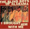 CD BLIND BOYS OF ALABAMA - I Brought Him With Me 70010870032 House Of Blues  1995 US Blues Used