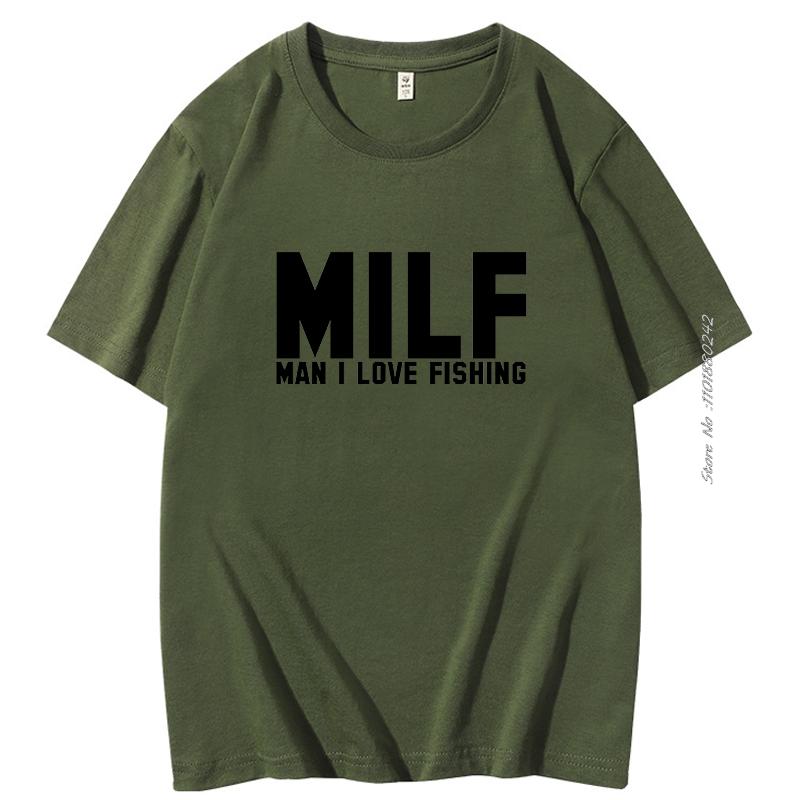 Milf Man I Love Fishing New Male Tshirt Sea Loves Fishes Rod Vacation Journey Tops Hombre Oversized Tee Shirts Mens Clothes