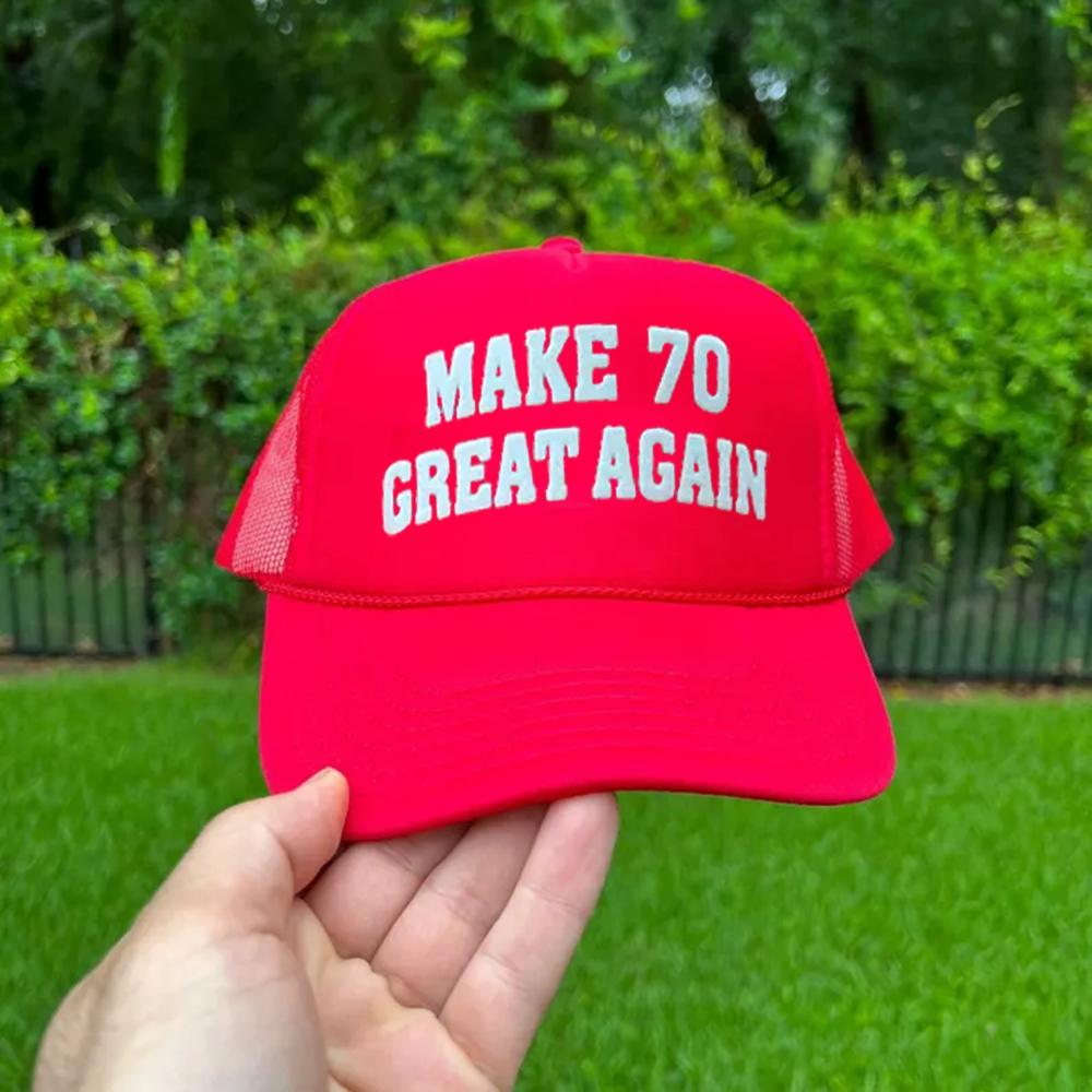 Make 70 Great Again Hat Puff Print Trucker Hat 70th Birthday Unisex Baseball Hat Birthday Party Decor Photo Prop Gift Present