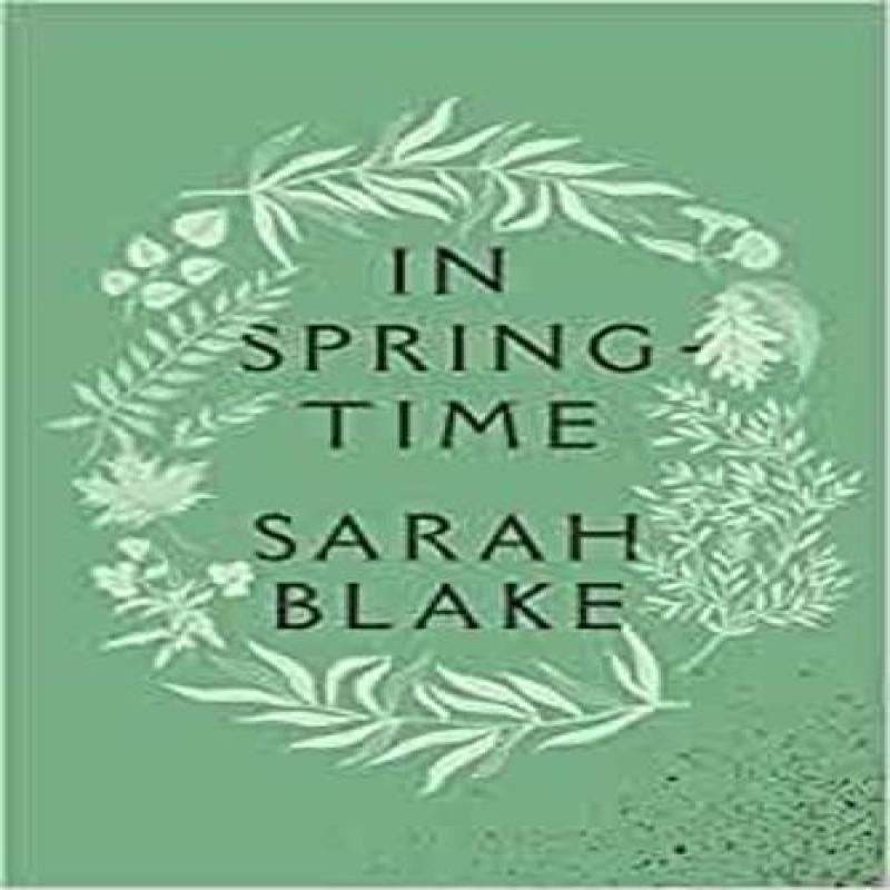 In Springtime by Sarah Blake Paperback Book 9780819500304