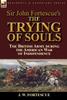 The Sir John Fortescue's The Trying of Souls : the British Army During the American War of Independence Book