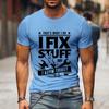 Смешные мужские футболки Вот что я делаю, я чиню вещи и знаю, что такое футболка автомеханика с короткими рукавами, модная футболка Harajuku в стиле хип-хоп