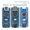 Mini / Type-C / Micro USB Nano 3.0 With the Bootloader Compatible Nano Controller for Arduino CH340 USB Driver 16Mhz ATMEGA328P