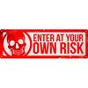 Grindstore Табличка «Входите на свой страх и риск»