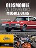 Книга Oldsmobile W-Powered Muscle Cars : Includes W-30, W-31, W-32, W-33, W-34 and More