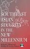 The Southeast Asian Security In the New Millennium Book