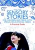 Книга Sensory Stories for Children and Teens with Special Educational Needs : A Practical Guide