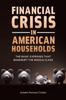 Книга Financial Crisis In American Households : The Basic Expenses That Bankrupt the Middle Class