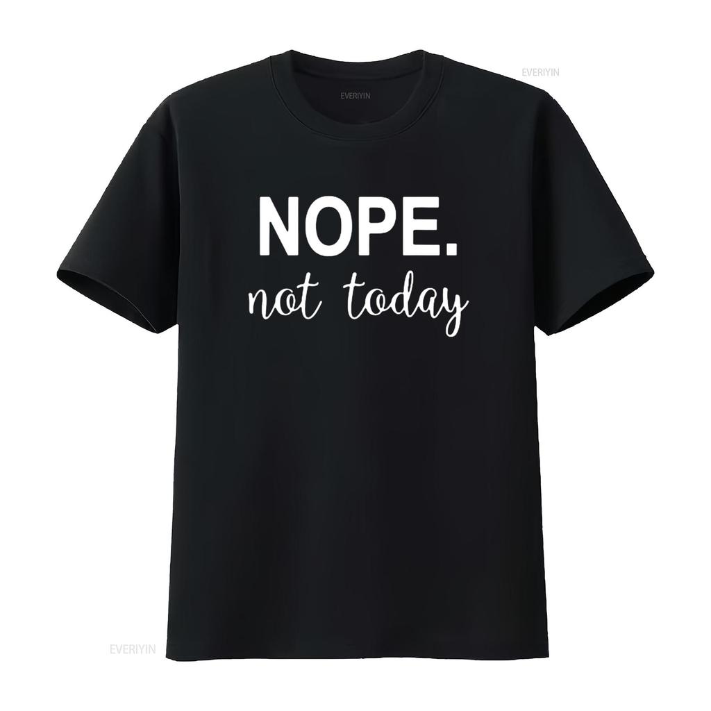 Womens Nope Not Today T Shirt Black Small vintage Washed Soft Versatile designer clothes graphic streetwear homme Unisex