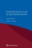 Книга Constitutional Law In the United States