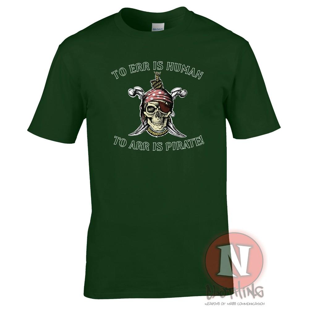 To Err Is Huunisex To Arr Is Pirate TShirt Funny Fancy Dress Skull And Crossbones