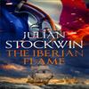 The Iberian Flame by Julian Stockwin Paperback Book 9781473641037