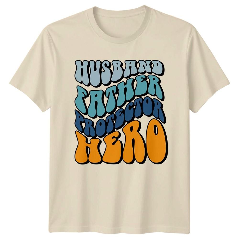 Husband Father Protector Hero Unisexs TShirt Groovy Retro Dad