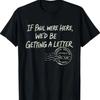 If Paul Were Here We'd Be Getting A Letter Christian Humor T Shirt Stylish Comfortable Breatha