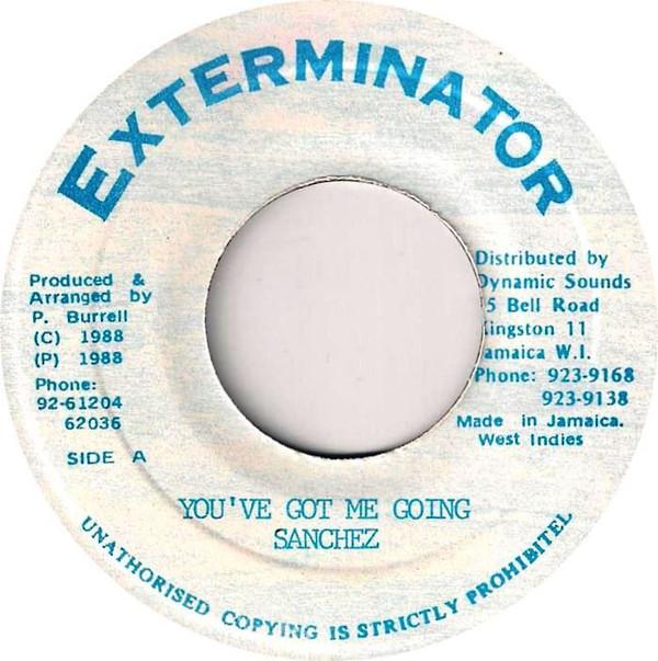 7-дюймовая пластинка SANCHEZ Youve Got Me Going NONE Exterminator 1988 Ямайка Регги Ска Даб Б/у
