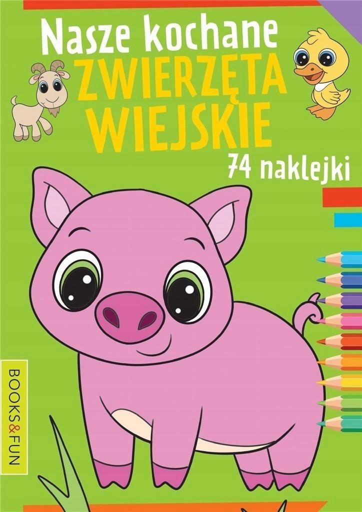 Nasze Kochane Zwierzęta Wiejskie Z Naklejkami