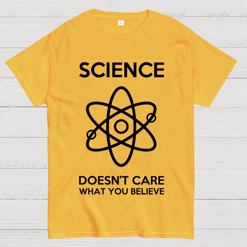 Science Doesn't Care What You Believe Cotton Summer Casual Cool Loose T-Shirt