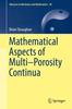 Книга Mathematical Aspects of Multi-Porosity Continua : 38