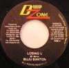 7-дюймовая пластинка BUJU BANTON / NASH LAWSON - Losing U / Miss Familia Face НЕТ Опасность Danga Zo 2004 Ямайка Регги, Ска и Даб Б/У