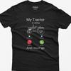 My Tractor Is Calling Shirt, Funny Farmer Gift