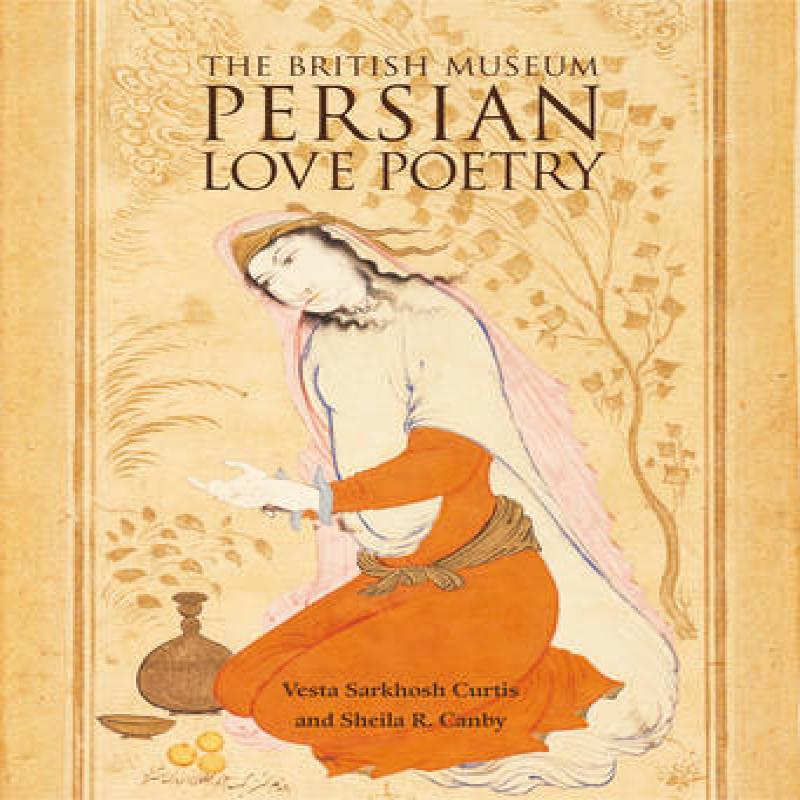 Persian Love Poetry by Sheila R. Canby Paperback Book 9780714124759