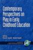 Книга Contemporary Perspectives On Play In Early Childhood Education
