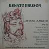Виниловая пластинка РЕНАТО БРУЗОН ГАЭТАНО ДОНИЦЕТТИ Арии ANC25007 ARS NOVA 1977 Италия Классика Б/У