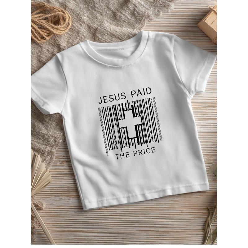 European sizes 1pc Kids' Jesus Paid Price Print White T-Shirt | Crew Neck, Casual Tee, Regular Fit for Boys Children