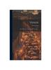 The Venise : Guide Historique-topographique Et Artistique... Book