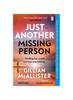 Книга Just Another Missing Person : The Gripping New Thriller from the Sunday Times Bestselling Author