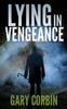 Книга Lying In Vengeance : 2