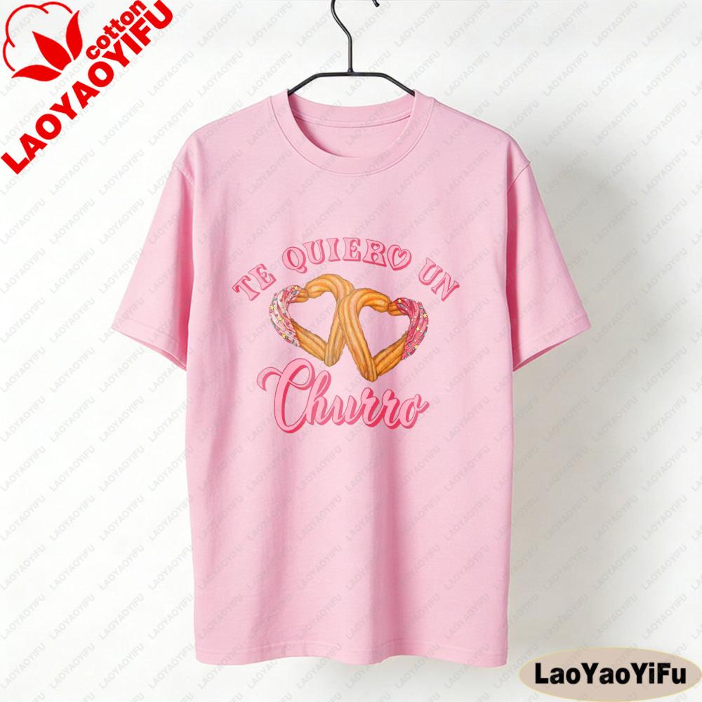 Te Quiero Un Churro Funny Latina Shirt Cute Spanish Love Tee San Valentin Gift For Her Valentines Day Tshirt Unisex Fashion Tops