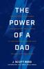 The The Power of a Dad Book