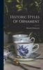 Книга Historic Styles Of Ornament