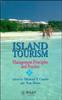 Книга Island Tourism : Management Principles and Practice