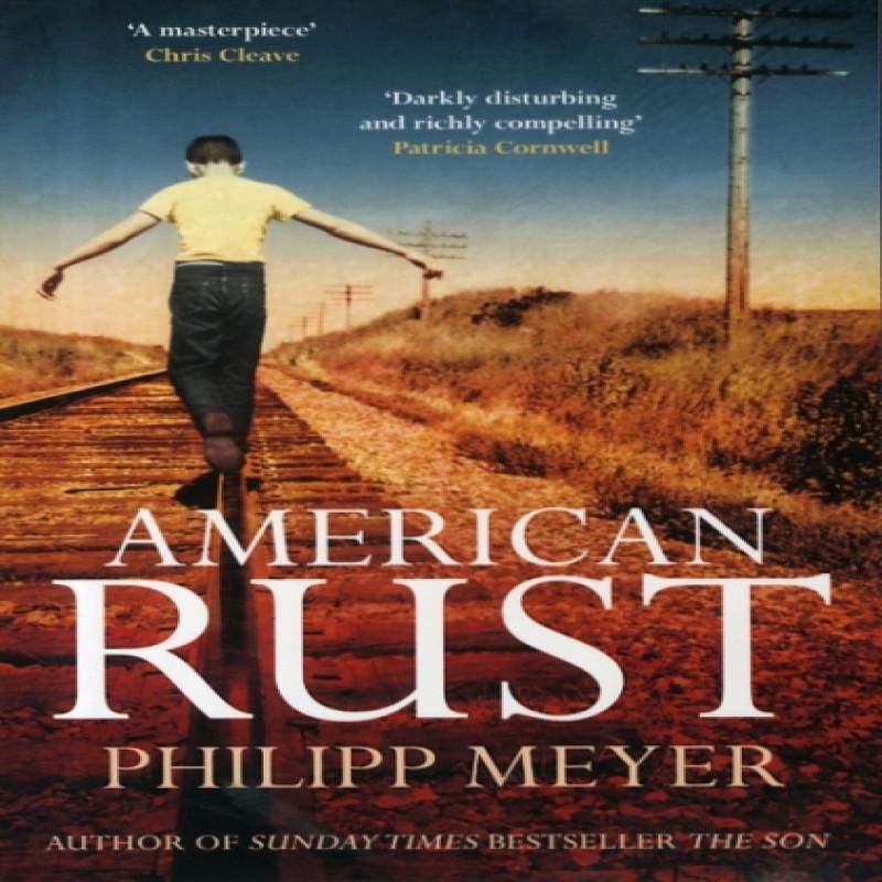 American Rust by Philipp Meyer Paperback Book 9781471133701