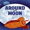 Around the Moon by Jules Verne Paperback Book 9781398805552