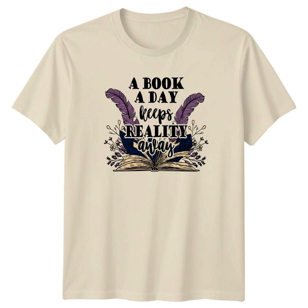A Book A Day Keeps Reality TShirt Book Lover Reading Gift For Him And Her