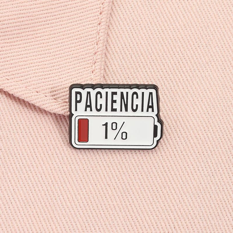 Значок «Paciencia 1%» на испанском языке - Значок «Низкая терпимость» с милым аксессуаром на испанском языке, Забавный подарок для друзей, Понятный для &, Испаноговорящих
