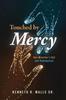 Книга Touched by Mercy : One Minister's Fall and Redemption