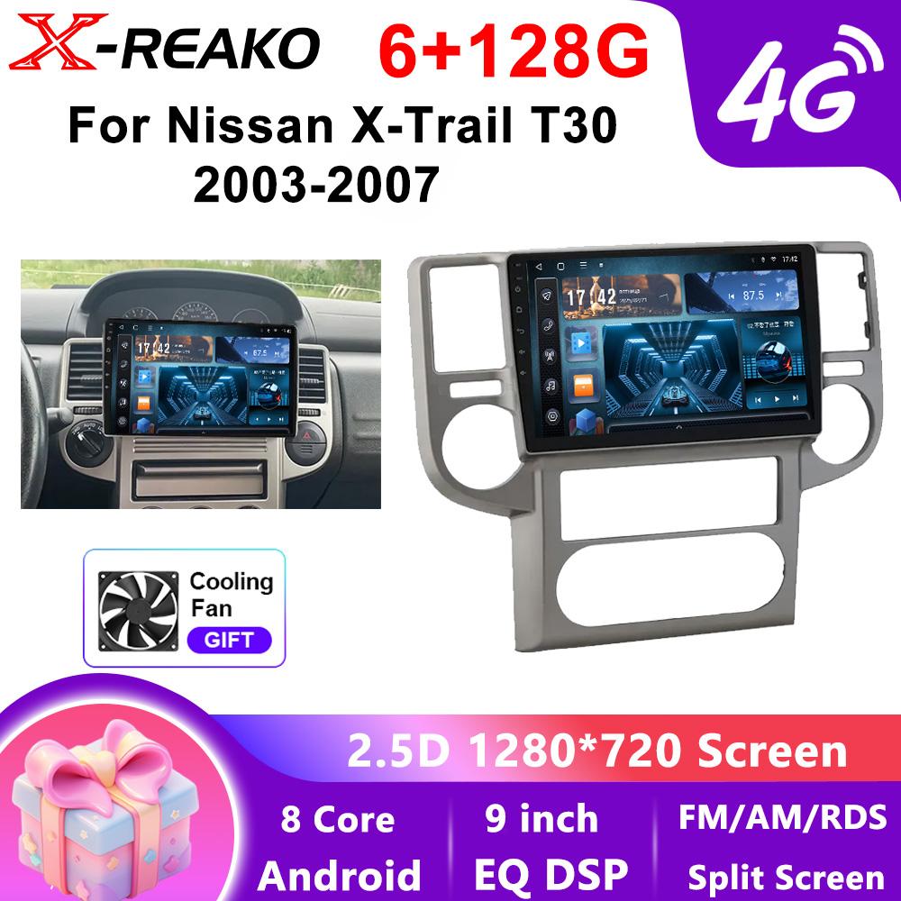 X-REAKO Автомобильный видеоплеер для Nissan X-Trail T30 2003-2007 GPS-навигация Встроенный DSP Carplay Автомагнитола Android Головное устройство