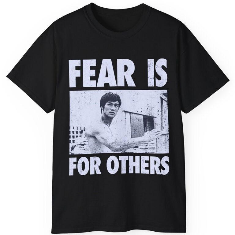 Retro Vintage Bruce Lee Fear Is For Others Unisex Tee Unisex T-Shirt