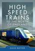 The High Speed Trains To the North of England Book