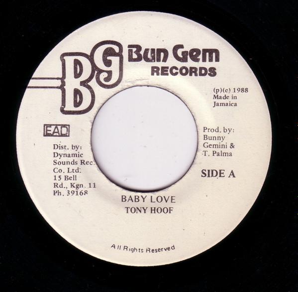 7-дюймовая пластинка TONY HOOF - Baby Love NONE Bun Gem Records 1988 Ямайка Регги, Ска и Даб Б/У