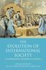 Книга The Evolution of International Society : A Comparative Historical Analysis Reissue with a New Introduction by Barry Buzan and Richard Little
