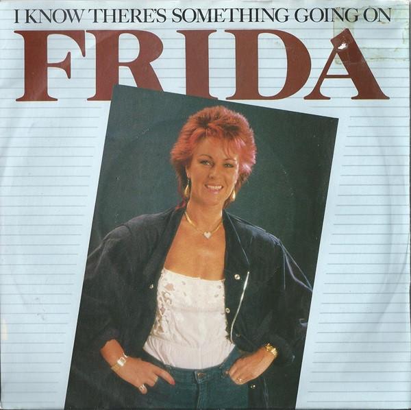 7-дюймовая пластинка FRIDA - I Know There's Something Going On EPCA2603 Epic 1982 UK Rock Б/у